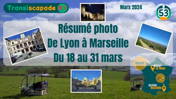 Ces 2 vidéos retracent en photo le voyage du Mans à Lyon puis de Lyon à Marseille